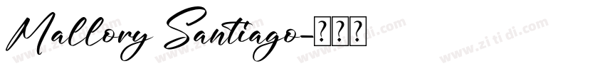 Mallory Santiago字体转换